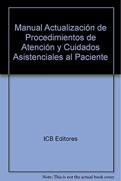 portada Manual Actualización de Procedimientos de Atención y Cuidados Asistenciales al Paciente