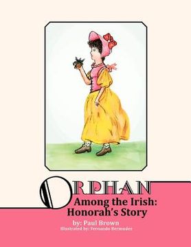 portada orphan among the irish: hanorah's story (en Inglés)