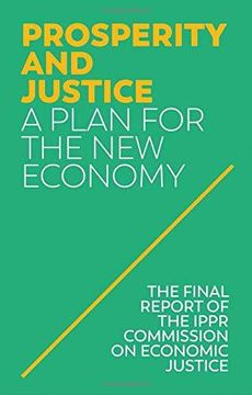 portada Prosperity and Justice: A Plan for the new Economy (en Inglés)