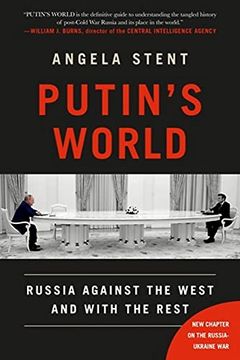 portada Putin's World: Russia Against the West and With the Rest 