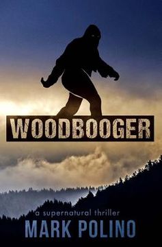 portada Woodbooger: A Supernatural Thriller (in English)