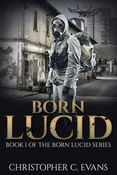 portada Born Lucid: Book 1 of the Born Lucid Series (in English)
