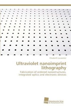 portada ultraviolet nanoimprint lithography (en Inglés)
