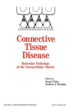 portada connective tissue disease: molecular pathology of the extracellular matrix (en Inglés)