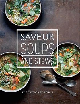 portada Saveur: Soups & Stews
