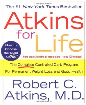 portada Atkins for Life: The Complete Controlled Carb Program for Permanent Weight Loss and Good Health (in English)
