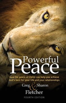 portada Powerful Peace: How the peace of Christ can help you achieve God's best for your life and your relationships (en Inglés)