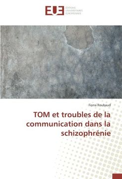 portada TOM et troubles de la communication dans la schizophrénie