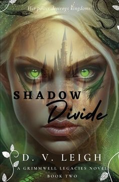 portada Shadow Divide: A Grimmwell Legacies Novel - Book Two (en Inglés)
