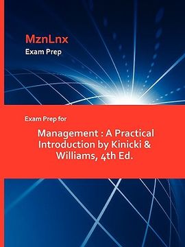 portada exam prep for management: a practical introduction by kinicki & williams, 4th ed. (en Inglés)