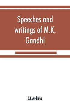 portada Speeches and writings of M.K. Gandhi (en Inglés)