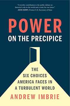 portada Power on the Precipice: The six Choices America Faces in a Turbulent World (en Inglés)