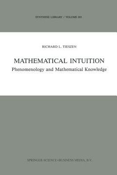 portada Mathematical Intuition: Phenomenology and Mathematical Knowledge (en Inglés)