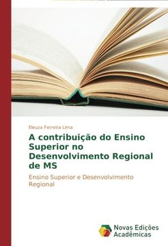 portada A Contribuicao Do Ensino Superior No Desenvolvimento Regional de MS