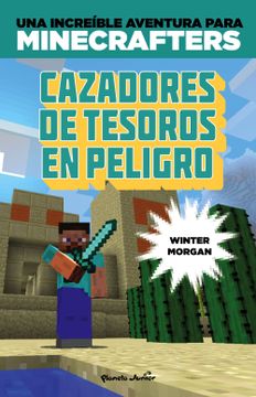 portada Minecraft: Cazadores de Tesoros en Peligro