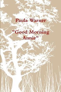 portada "Good Morning Annie" (in English)