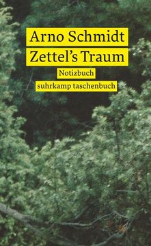 portada Notizbuch Suhrkamp Taschenbuch: Zettel's Traum | 240 Blanko Seiten Zettel's Traum | 240 Blanko Seiten (in German)