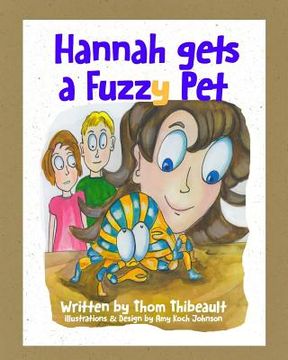 portada Hannah Gets a Fuzzy Pet (in English)