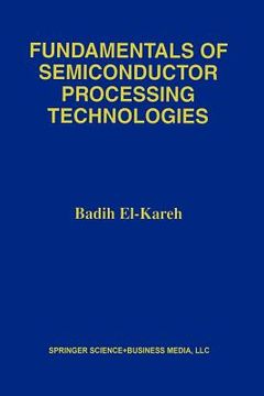 portada fundamentals of semiconductor processing technology (en Inglés)