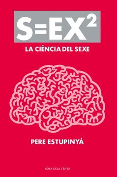 portada S=Ex2 la Ciencia del Sexe (en Catalá)