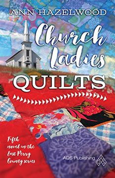 portada Church Ladies' Quilts (East Perry County)