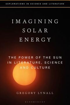 portada Imagining Solar Energy: The Power of the Sun in Literature, Science and Culture (en Inglés)