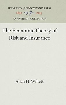 portada The Economic Theory of Risk and Insurance (s. S. Huebner Foundation for Insurance Education Lectures) (in English)