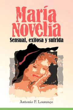portada Maria Novelia: Sensual, Exitosa y Sufrida