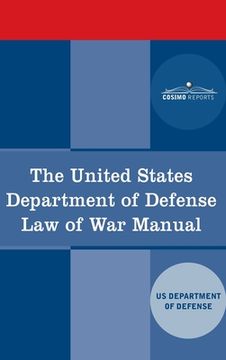 portada The United States Department of Defense Law of War Manual (en Inglés)