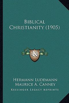 portada biblical christianity (1905) (en Inglés)