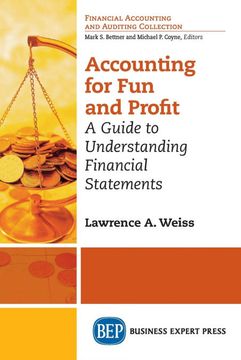 portada Accounting for fun and Profit: A Guide to Understanding Financial Statements (en Inglés)