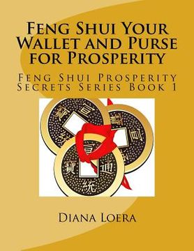 portada Feng Shui Your Wallet and Purse for Prosperity: Feng Shui Prosperity Secrets Series Book 1 (en Inglés)