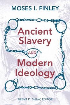 portada ancient slavery and modern ideology (en Inglés)