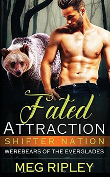 portada Fated Attraction (Werebears of the Everglades) (en Inglés)