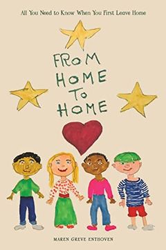 portada From Home to Home: All you Need to Know When you First Leave Home (en Inglés)