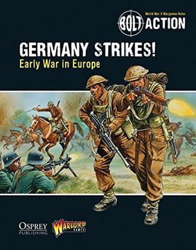 portada Bolt Action: Germany Strikes!: Early War in Europe (en Inglés)