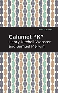 portada Calumet k (Mint Editions) (in English)