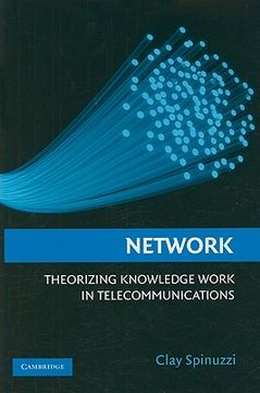 portada Network Hardback: Theorizing Knowledge Work in Telecommunications (en Inglés)