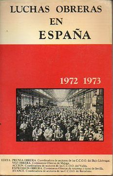 portada luchas obreras en españa. 1972-1973.