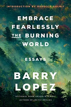 portada Embrace Fearlessly the Burning World: Essays (in English)