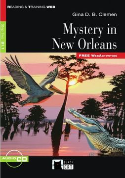 portada Mystery in new Orleans +Cd: 000001 (Black Cat. Reading and Training) - 9788468226194 (en Inglés)