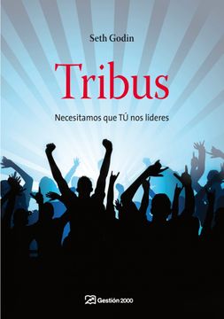 portada Tribus: Necesitamos que tú nos Lideres (in Spanish)