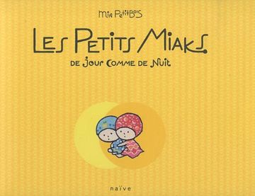 portada Les Petits Miaks: De Jour Comme de Nuit