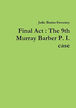 portada Final act: The 9th Murray Barber p. I. Case (en Inglés)