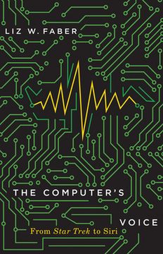 portada The Computer's Voice: From Star Trek to Siri (in English)