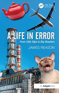 portada A Life in Error: From Little Slips to Big Disasters