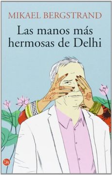 portada Pdl605 / 01. Las Manos Mas Hermosas De Delhi (in Spanish)