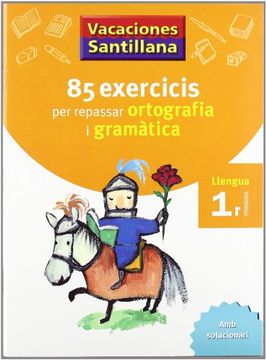 portada Vacaciónes Santillana, ortografía i gramàtica, llengua, 1 Educació Primària (en Catalá)