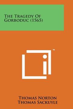portada The Tragedy of Gorboduc (1565) (en Inglés)