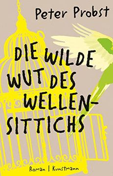 portada Die Wilde wut des Wellensittichs (en Alemán)